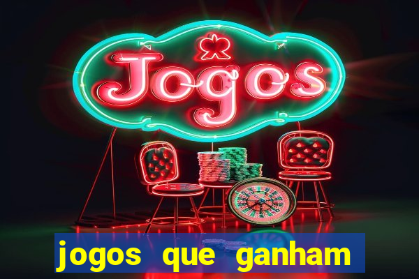 jogos que ganham dinheiro sem depositar nada